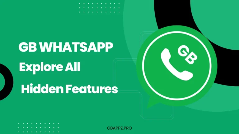 GB WhatsApp hidden features gbappz.pro