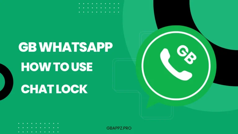 GB WhatsApp lock chats gbappz.pro