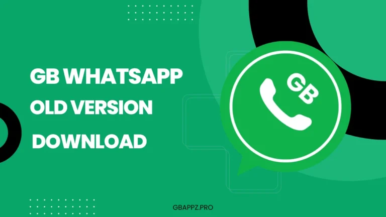 GB WhatsApp old verions gbappz.pro